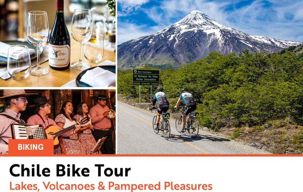 Chile Bike Tour - Lakes, Volcanoes and Pampered Pleasures