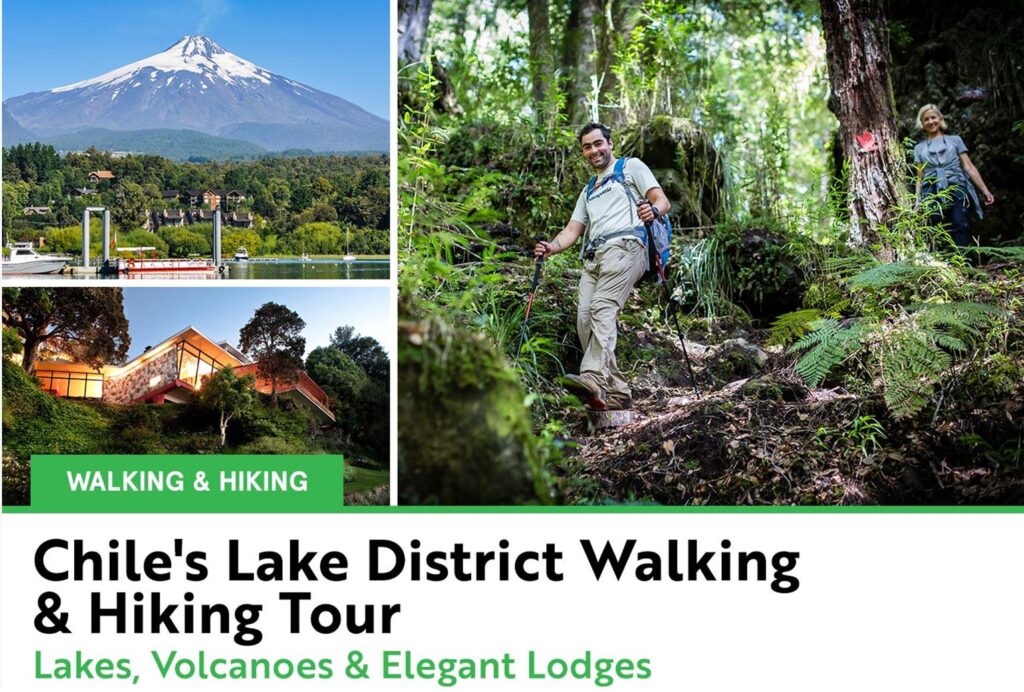 Chile's Lake District Walking & Hiking Tour - Lakes, Volcanoes & Elegant Lodges