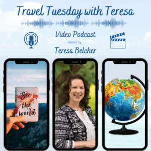 Let Travel Tuesday with Teresa Podcast inspire your next vacation choice.